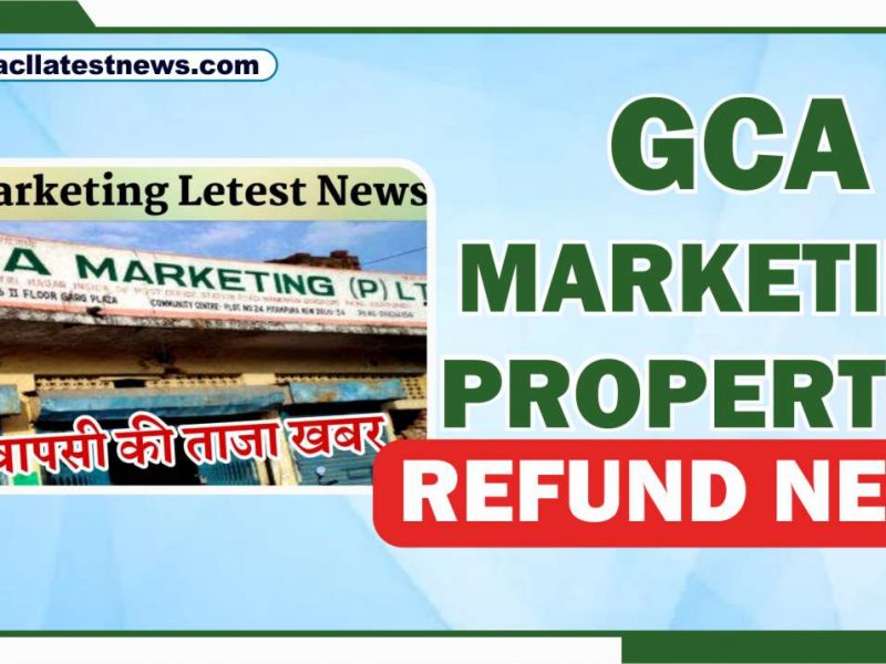 GCA Marketing Properties Refund New
