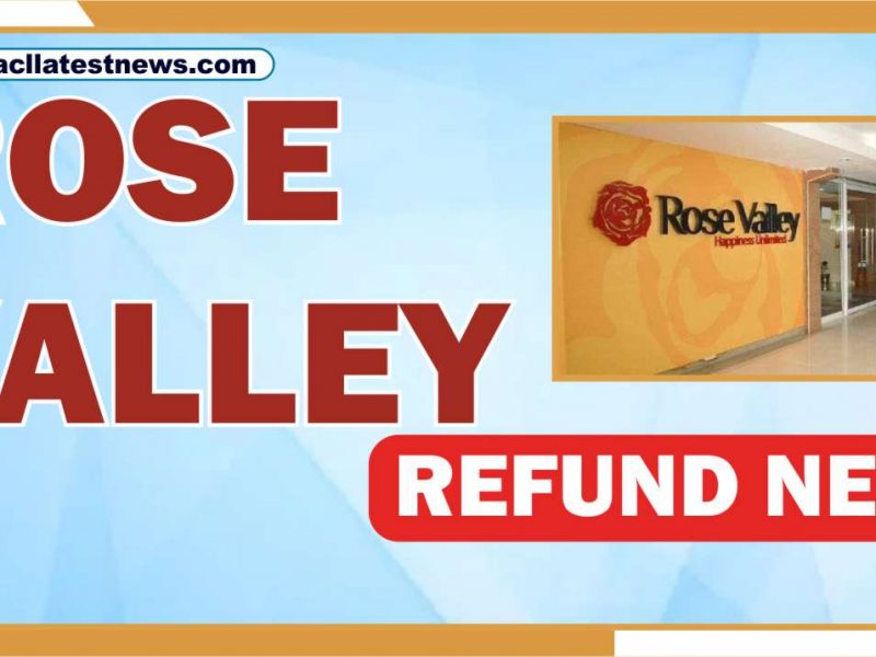 Rose Valley Refund News