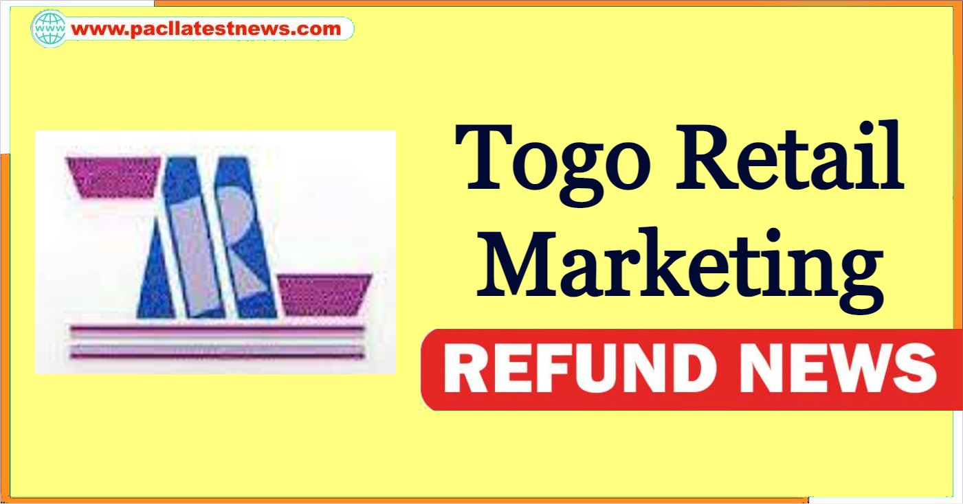 Togo Retail Marketing Refund News
