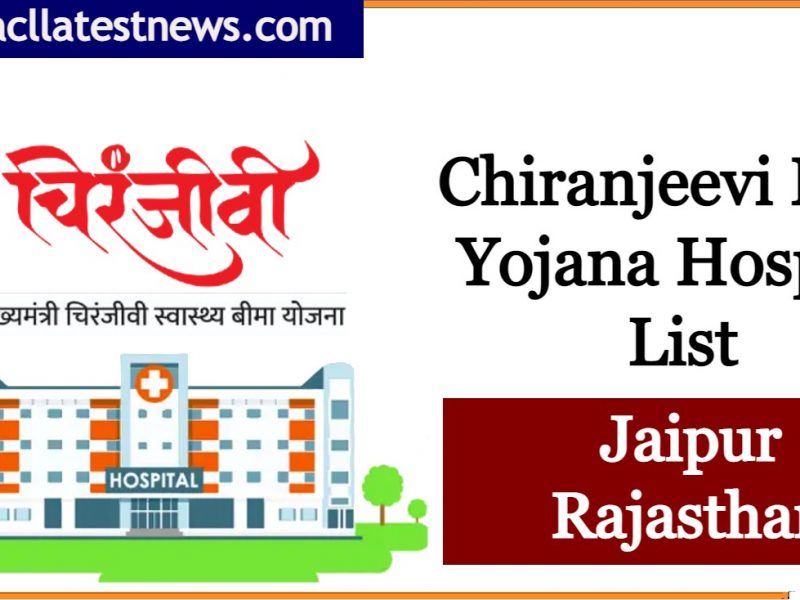 Chiranjeevi Bima Yojana Hospital List Jaipur Rajasthan