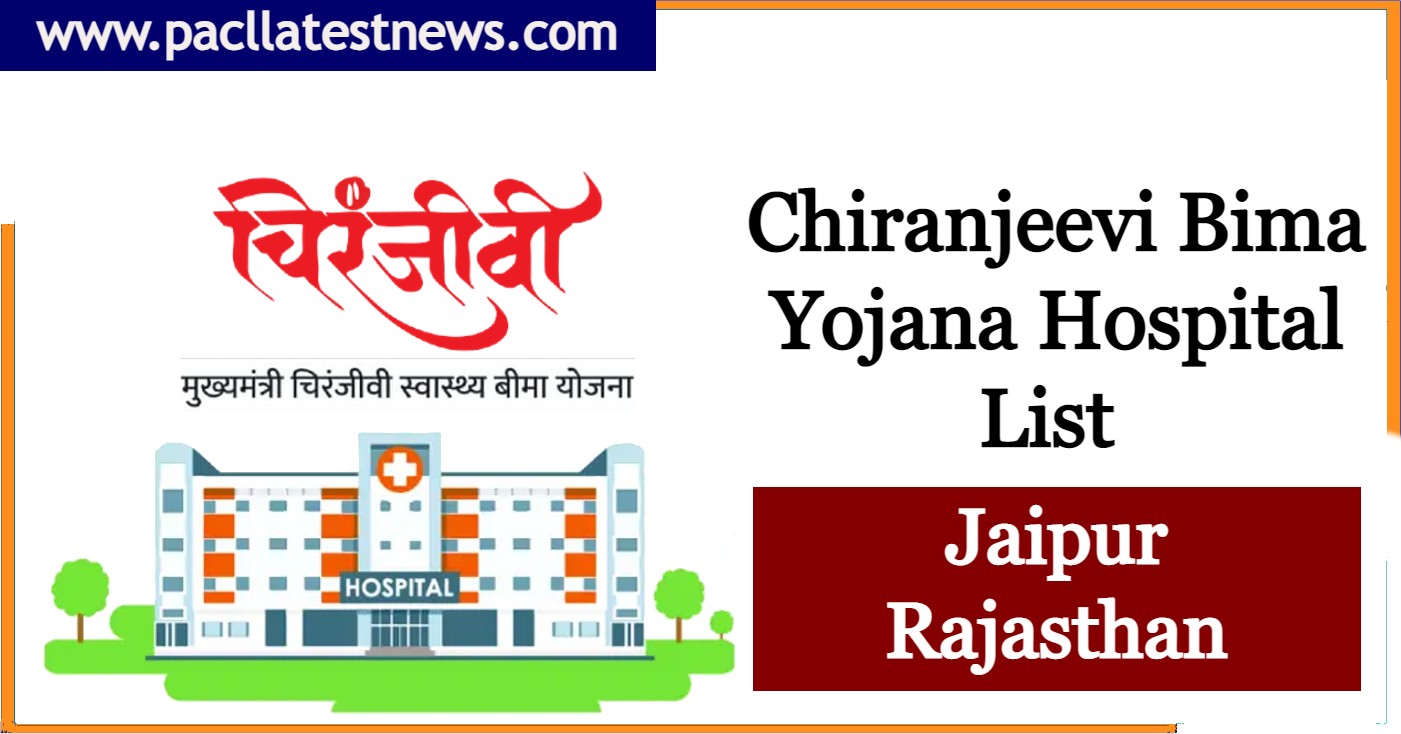 Chiranjeevi Bima Yojana Hospital List Jaipur Rajasthan
